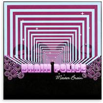 Brain Police : Master Brain